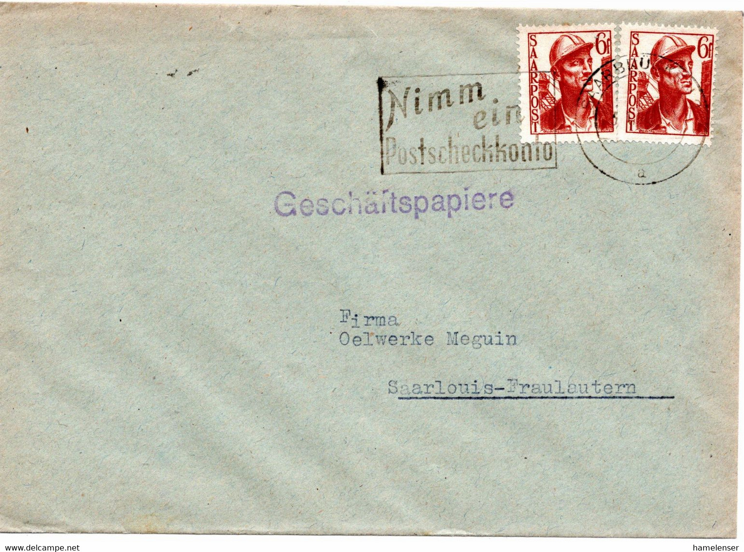 54828 - Saargebiet - 1948 - 2@6F Arbeiter A GeschPapiereBf SAARBRUECKEN - NIMM EIN POSTSCHECKKONTO -> Saarlouis - Cartas & Documentos