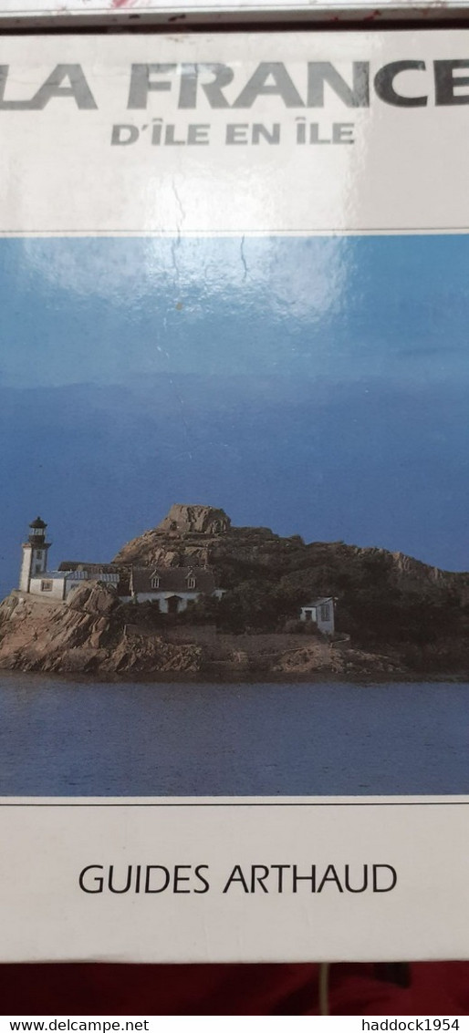 La France D'île En île AUDE DE TOCQUEVILLE Guides Arthaud 1994 - Unclassified