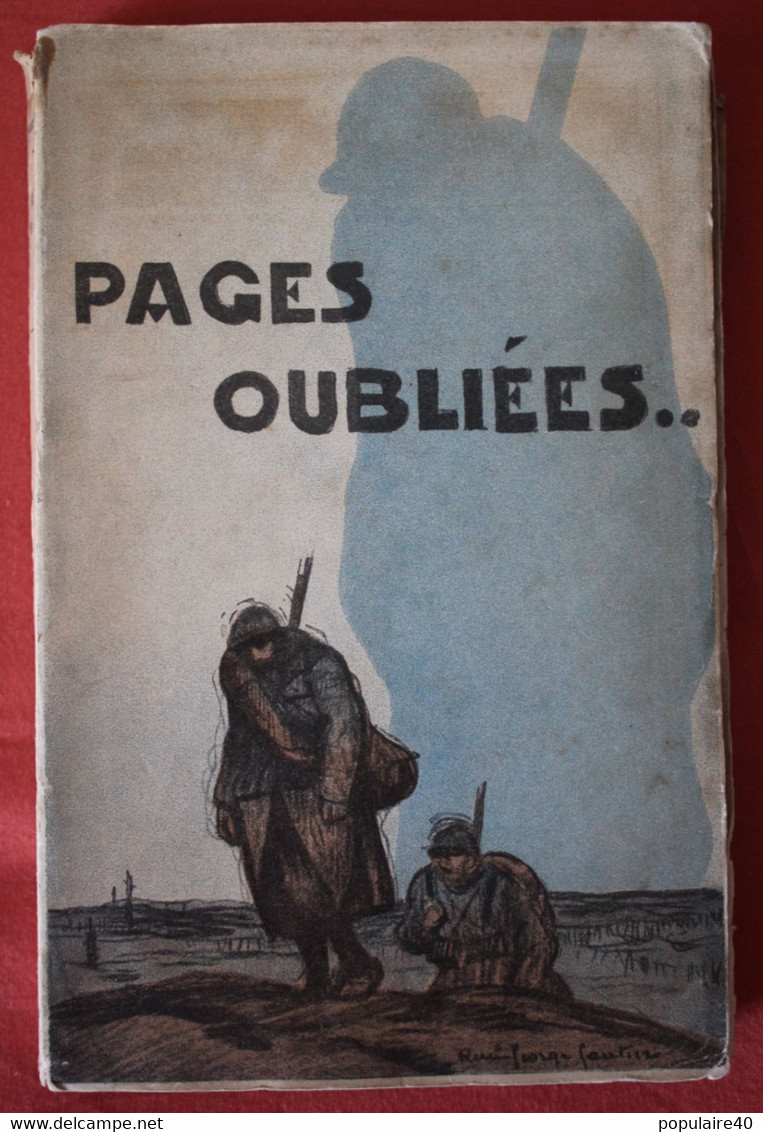 Pages Oubliées Anthologie Des écrits De La Guerre  Poèmes De Soldats Tués Au Front 150 Exemplaires Grande Guerre 1914 - Français