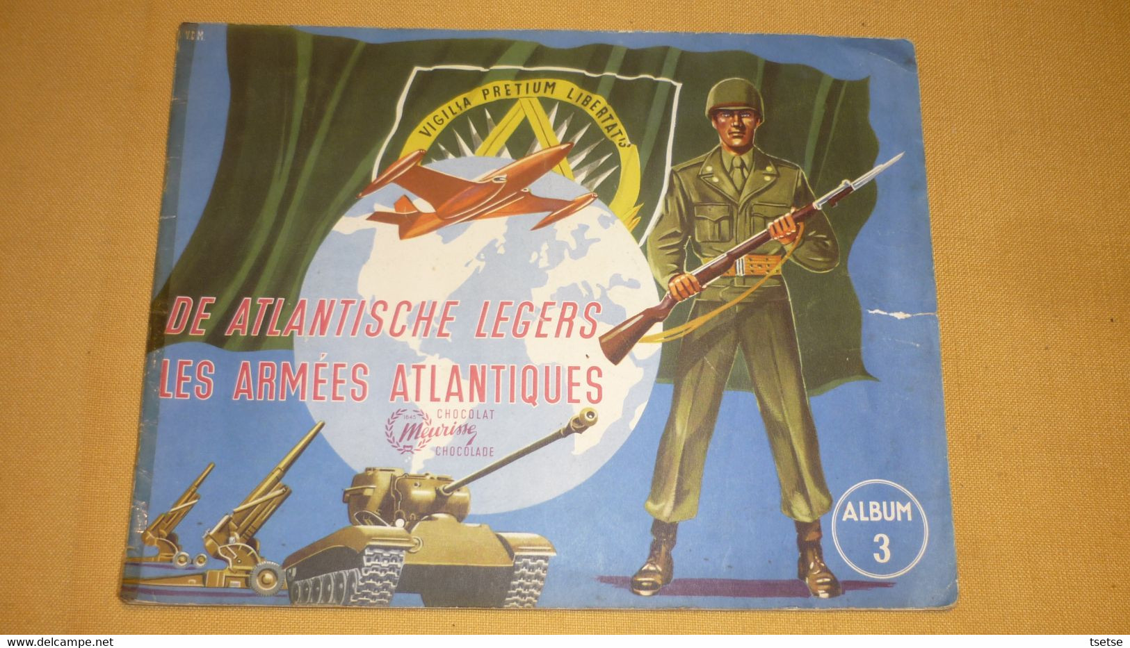 Album Chromos Chocolat " Meurisse " -Les Armées Atlantiques/De Atlantische Legers - OTAN - +/- 1955 -N°3 - Albums & Catalogues