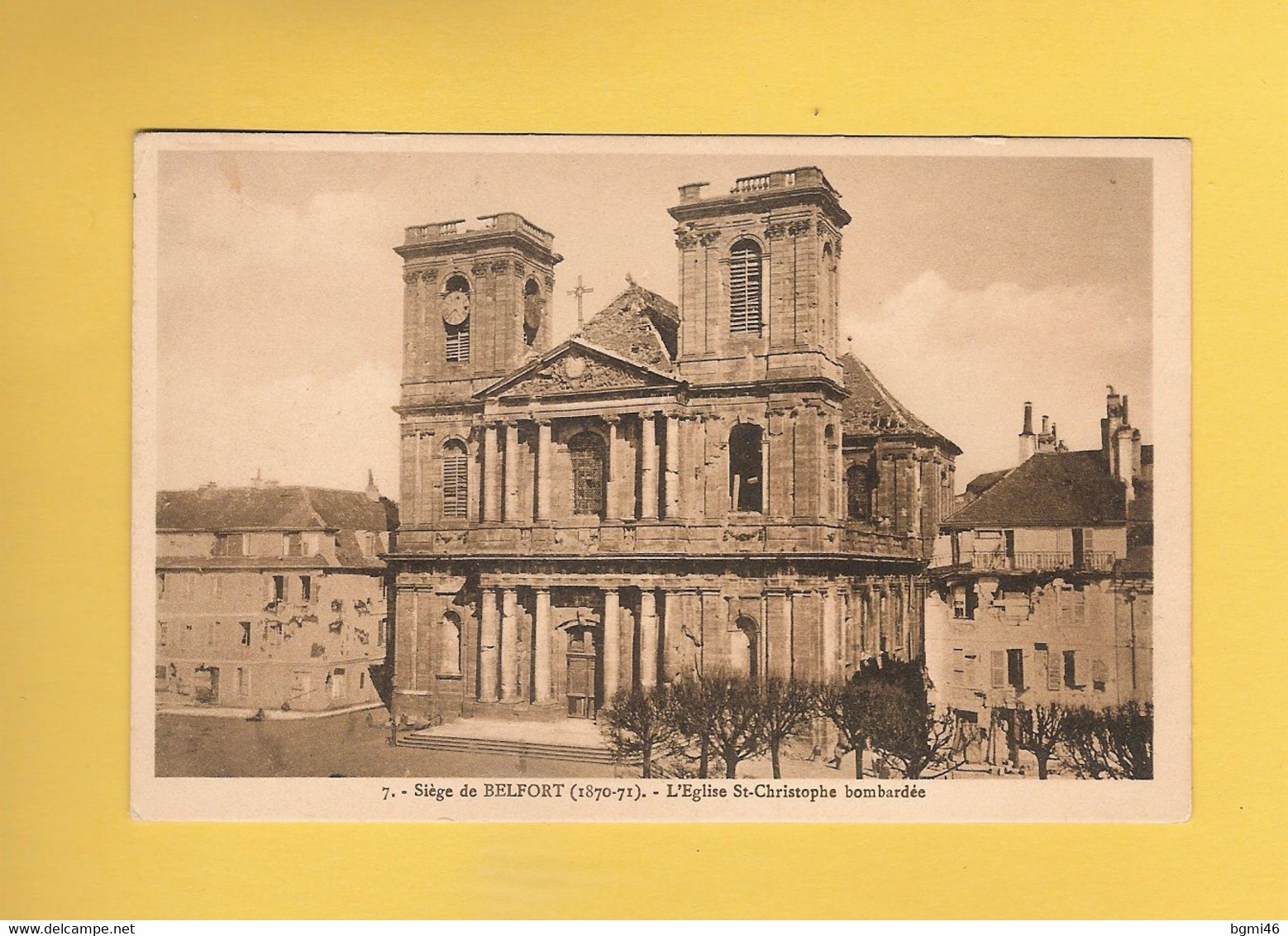 CPA..dépt 90..BELFORT  :  Siège De Belfort ( 1870-71 ) - L' Eglise Saint Christophe Bombardée   :  Voir Les 2 Scans - Belfort – Siège De Belfort