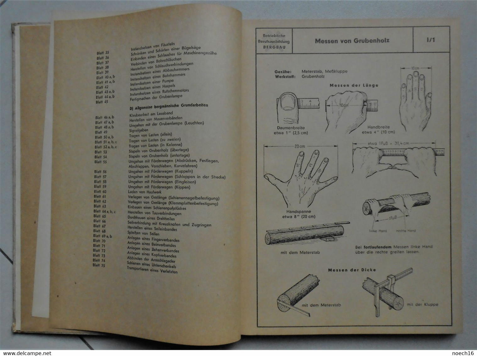 Essen 1950 Die Bergmännische Facharbeit Teil 1 Herausgegeben Im Auftrage Der Deutschen Kohlenbergbau-Leitung. - Autres & Non Classés