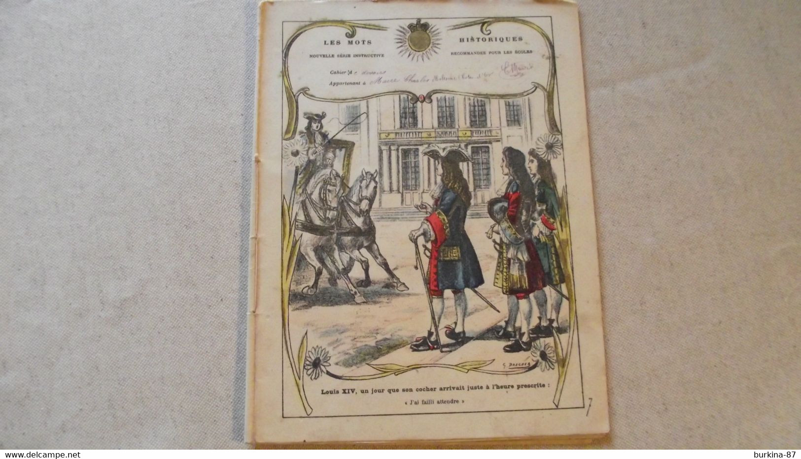 PROTEGE CAHIER, Et Son Cahier, Les Mots Historiques, Louis XIV, 1904, - Colecciones & Series