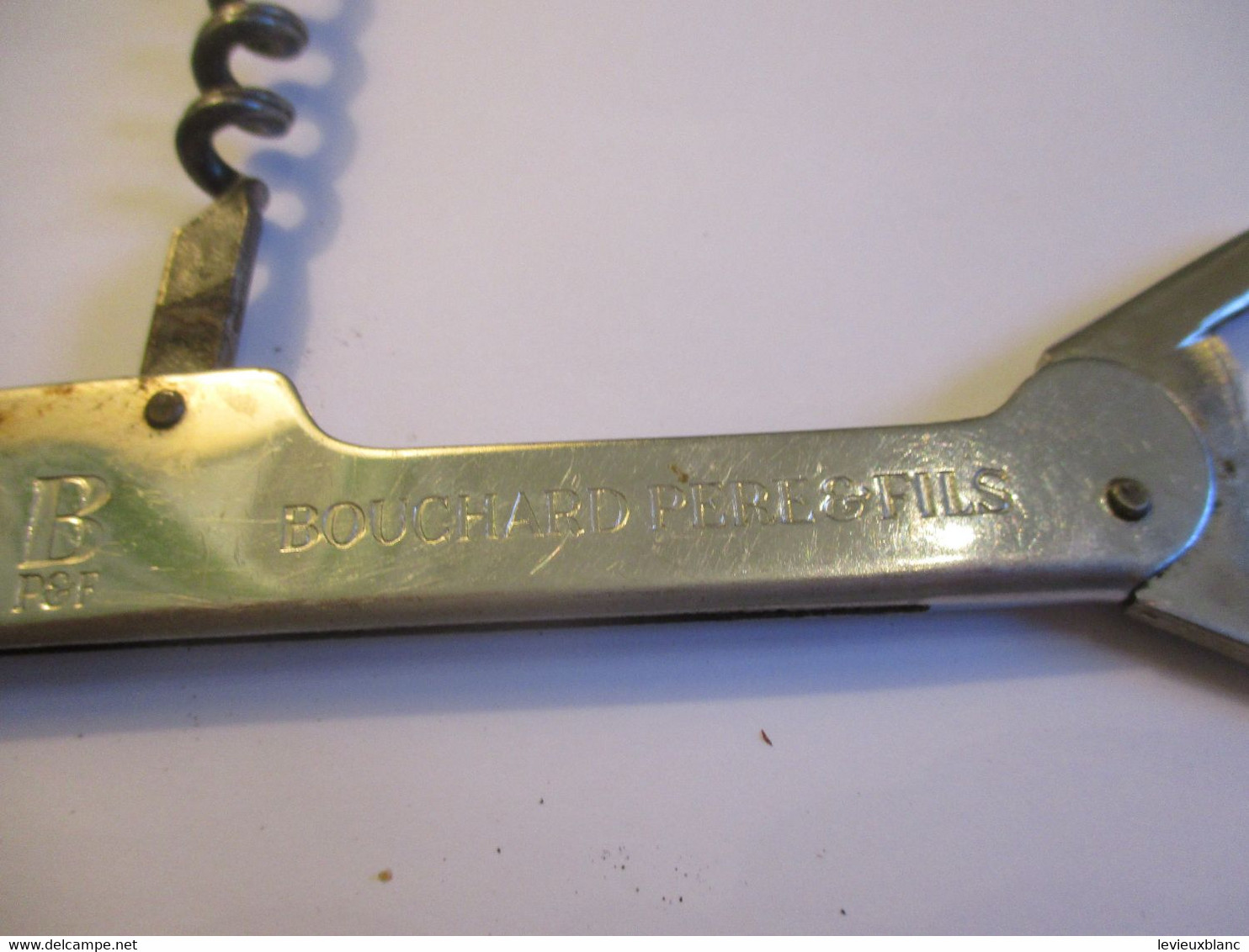 Décapsuleur Publicitaire Ancien /BOUCHARD Père & Fils  /Vers 1960 - 1980         CP40 - Bottle Openers