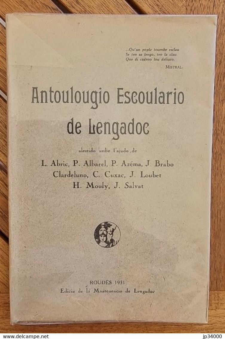 Antoulougio Escoulario De Lengadoc (1931) Par ALBRIC, ALBANEL, AZEMA, BRABO, Etc (régionalisme Languedoc, Occitanie) - Languedoc-Roussillon