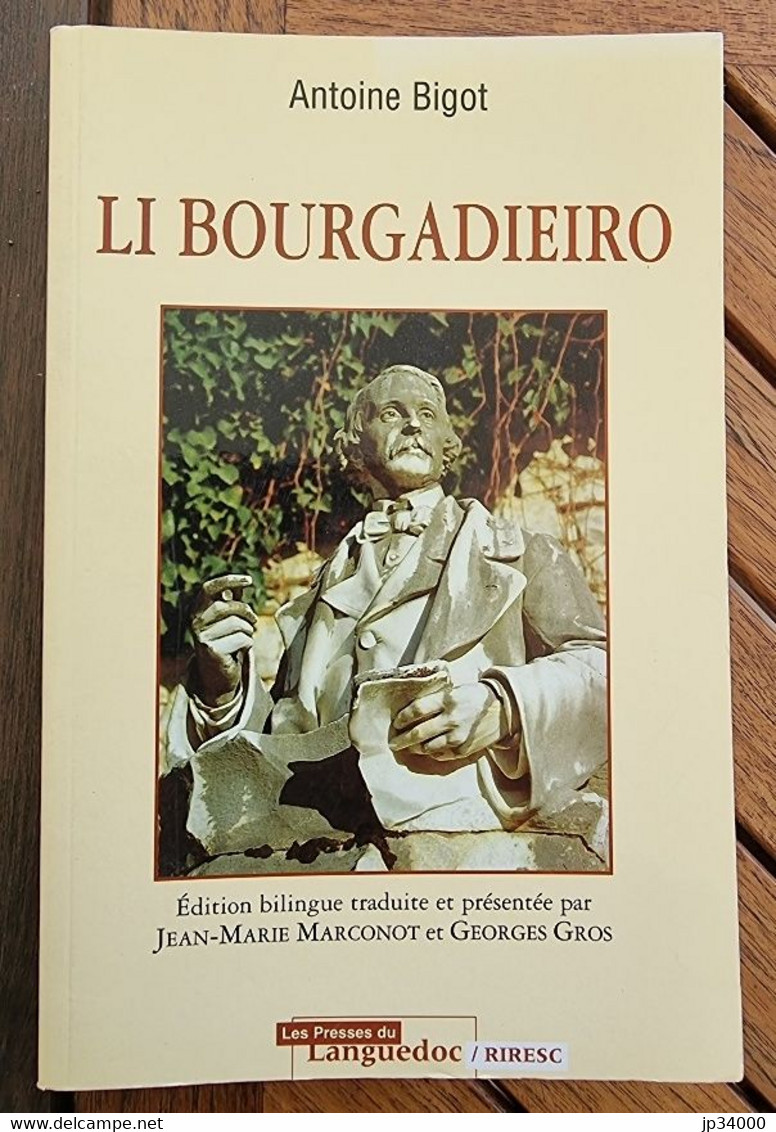 LI BOURGADIEIRO Par Antoine Bigot (1825-1897 Poète Occitan Provençal De Nîmes) - Languedoc-Roussillon