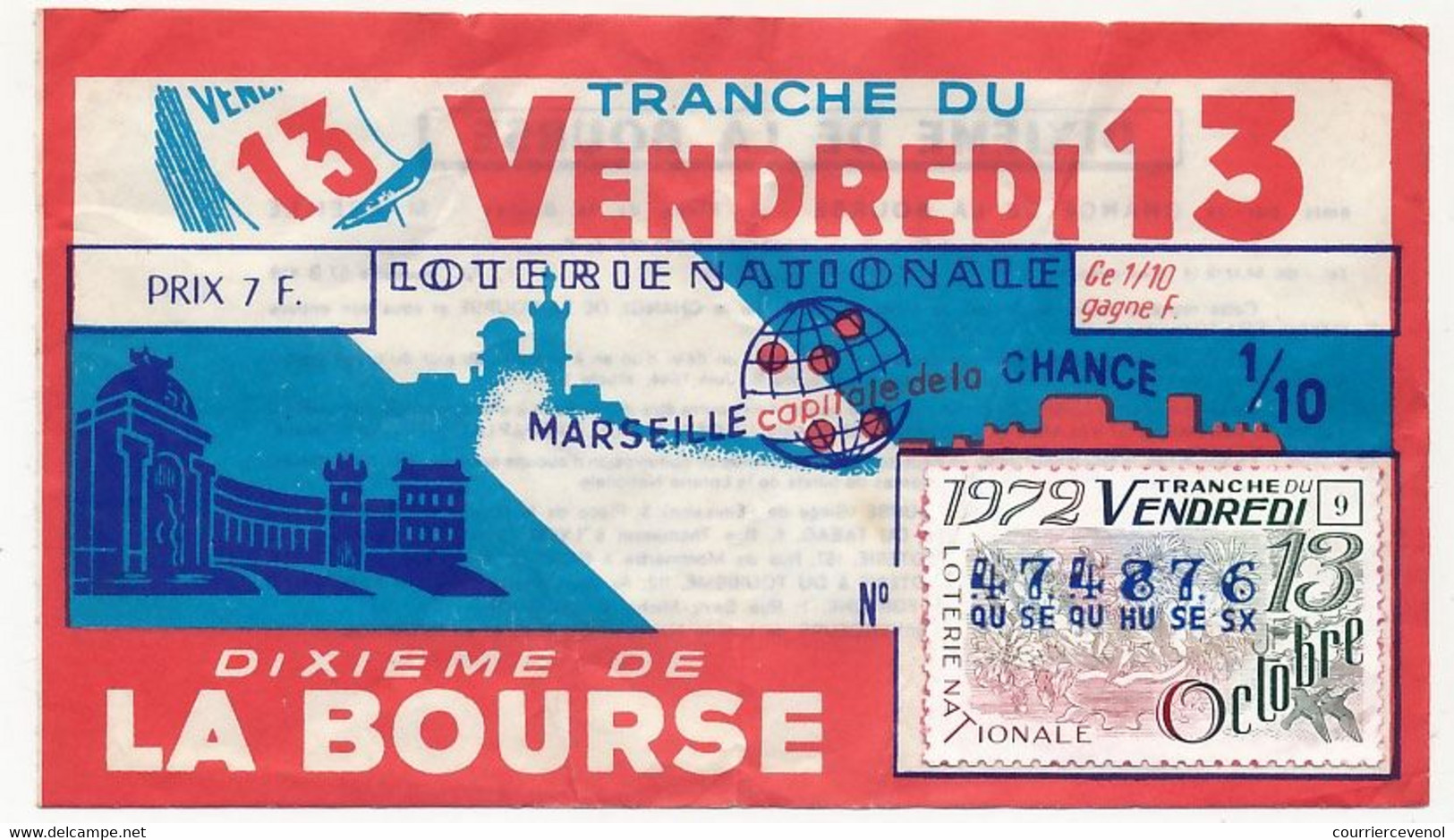 FRANCE - Loterie Nationale - 1/10ème -  Dixième De La Bourse, Tranche Du Vendredi 13 - Octobre 1972 - Billets De Loterie