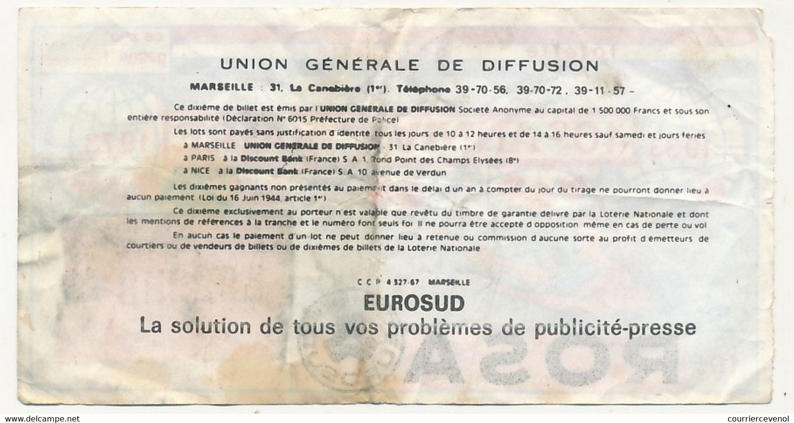 FRANCE - Loterie Nationale - 1/10ème - Tranche Du 40eme Anniversaire - Rosa / Eurosud - 1973 - Loterijbiljetten