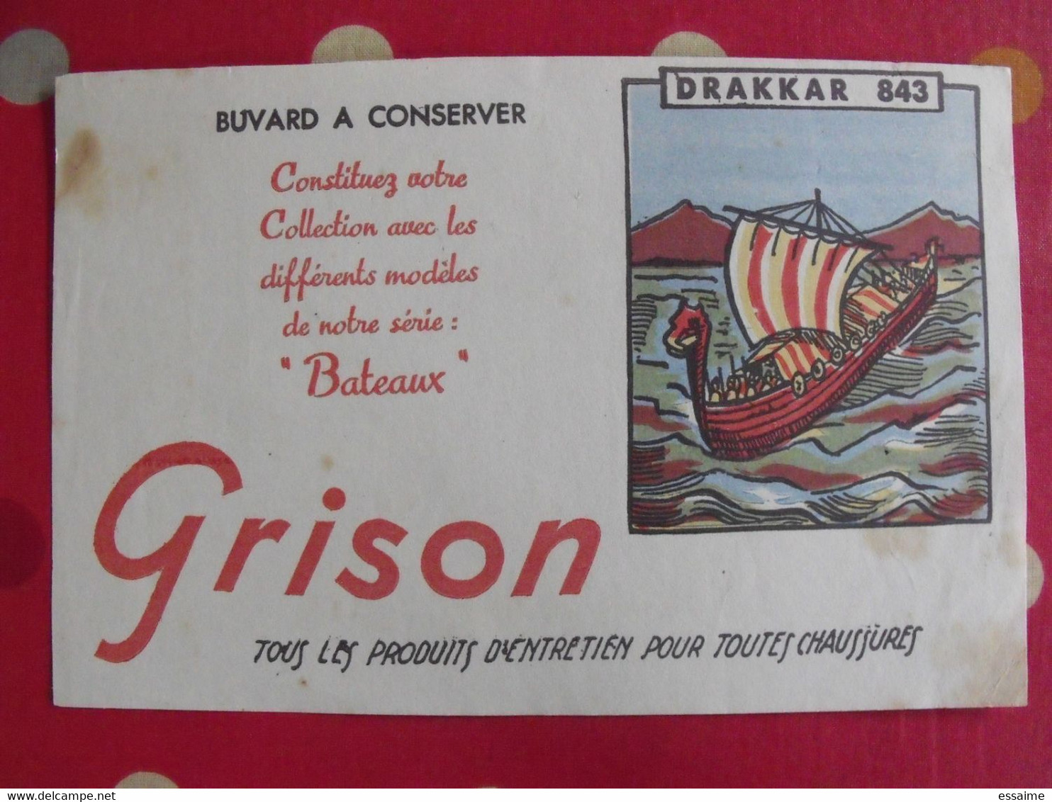 Buvard Produits D'entretien Pour Chaussures Grison. Drakkar 843. Vers 1950. Illustré - G
