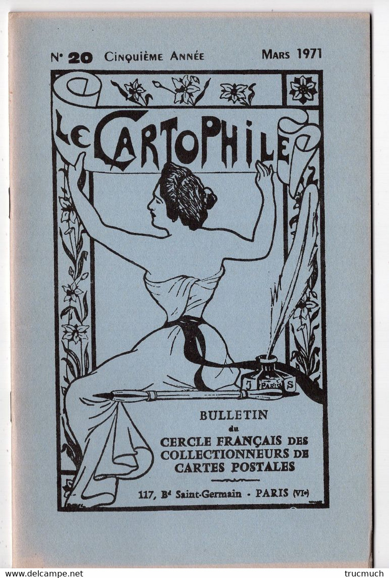 LE CARTOPHILE - Revue Trimestrielle - N° 20 - Mars 1971 - La Carte-journal - Marché Aux Puces D' Orléans - Français