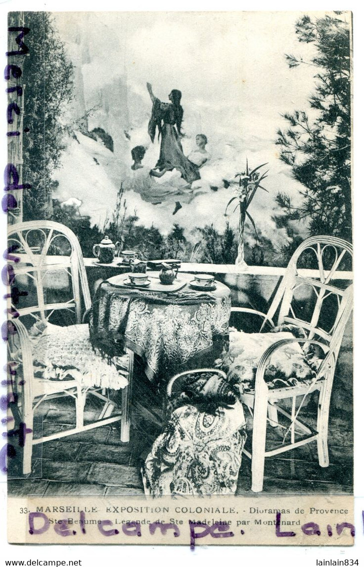 - 33 - MARSEILLE - Exposition Coloniale, Dioramas De Provence, Ste Baume,  St Marie Madeleine, écrite 1906, TBE, Scans. - Mostre Coloniali 1906 – 1922