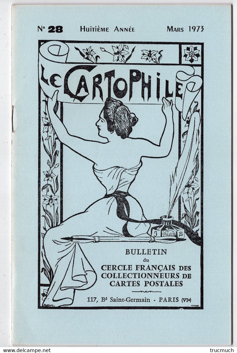 LE CARTOPHILE - Revue Trimestrielle - N° 28 - Mars 1973 - école D'agriculture De Grignon - Les Crimes D'Usseau - Französisch