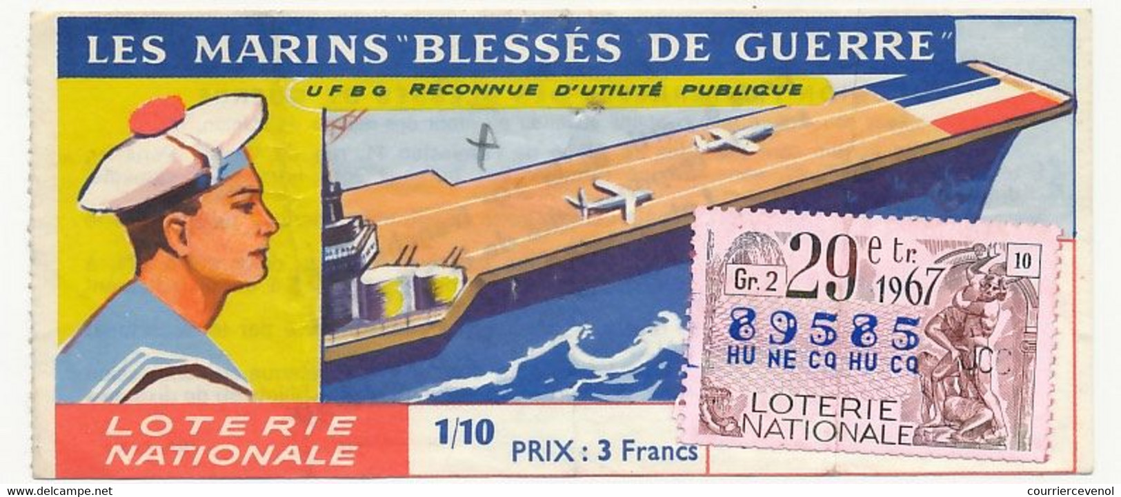 FRANCE - Loterie Nationale - 1/10ème - Les Marins Blessés De Guerre - 29eme Tranche 1967 - Lottery Tickets