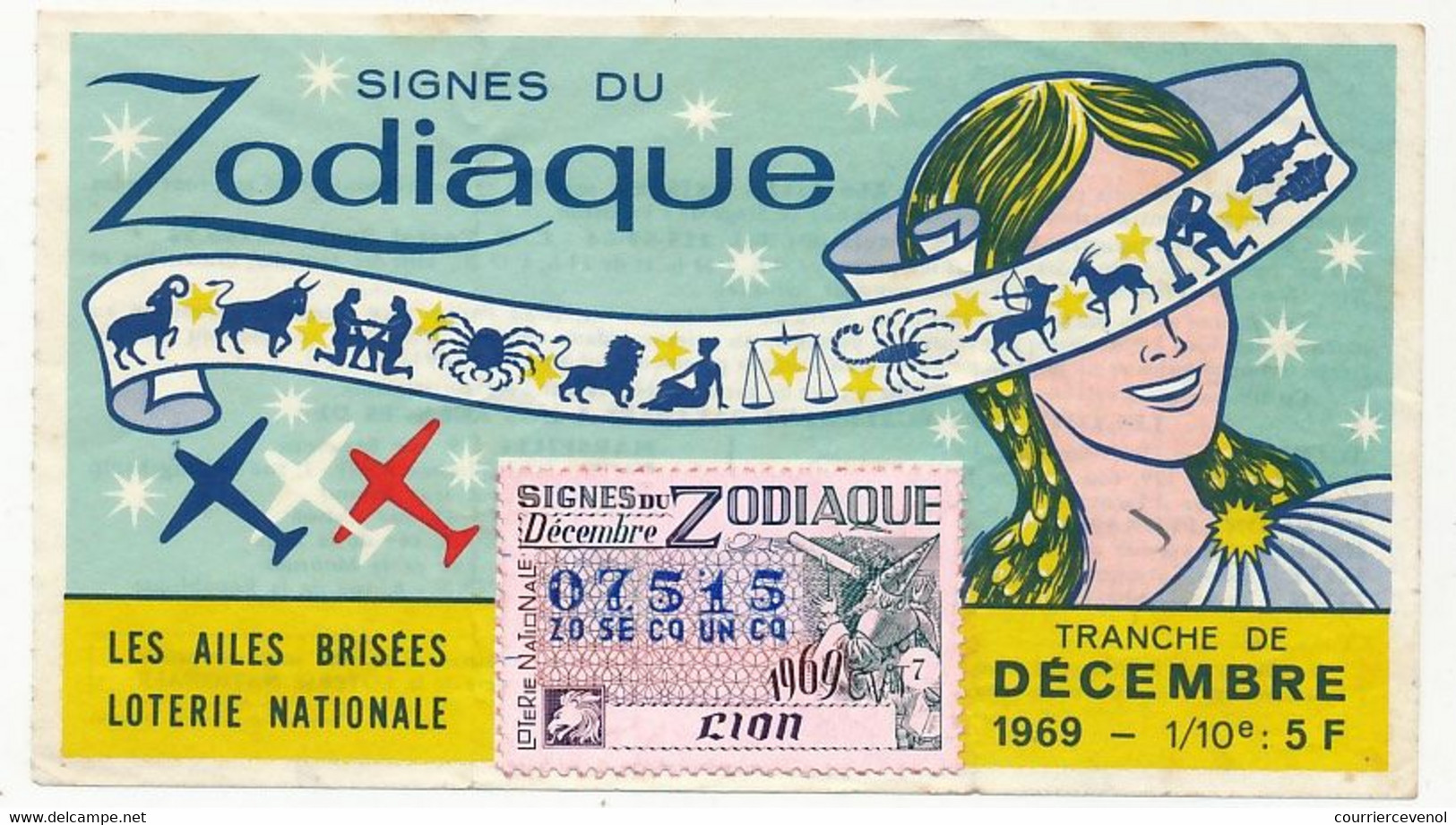 FRANCE - Loterie Nationale - 1/10ème - Les Ailes Brisées - Signes Du Zodiaque - Tranche De Décembre 1969 - Lottery Tickets