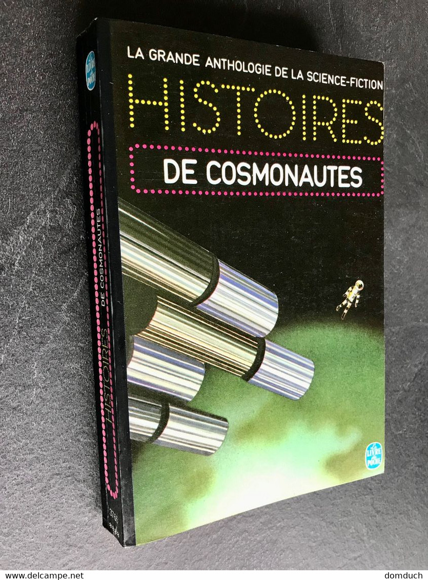 LIVRE DE POCHE S.F. N° 3765  HISTOIRES DE COSMONAUTES  LA GRANDE ANTHOLOGIE DE LA S.F. 1975 - Livre De Poche