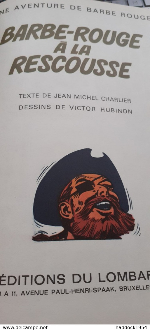 Barbe-rouge à La Rescousse Le Démon Des Caraibes CHARLIER HUBINON éditions Du Lombard 1972 - Barbe-Rouge