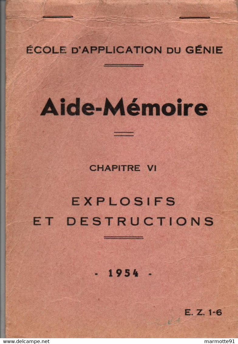 AIDE MEMOIRE EXPLOSIFS ET DESTRUCTIONS 1954 ECOLE APPLICATION GENIE - Français