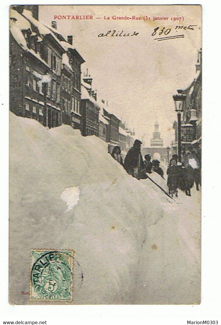 25  - PONTARLIER - La Grande-Rue (31 Janvier 1907) - Rue Enneigée - 399 - Pontarlier
