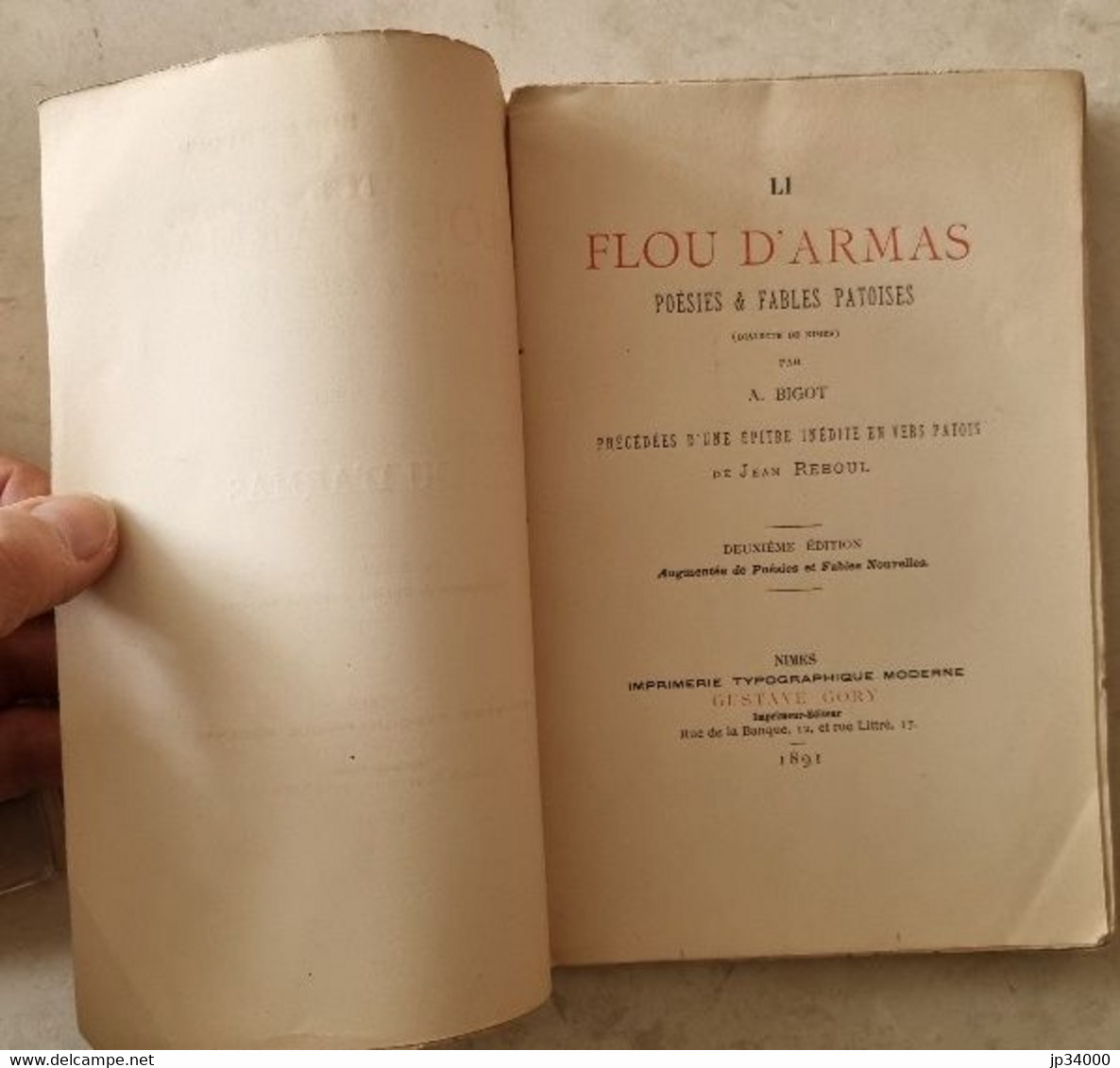 LI FLOU D'ARMAS Par Antoine Bigot. Précédées D'une épitre Inédite En Vers Patois - Languedoc-Roussillon