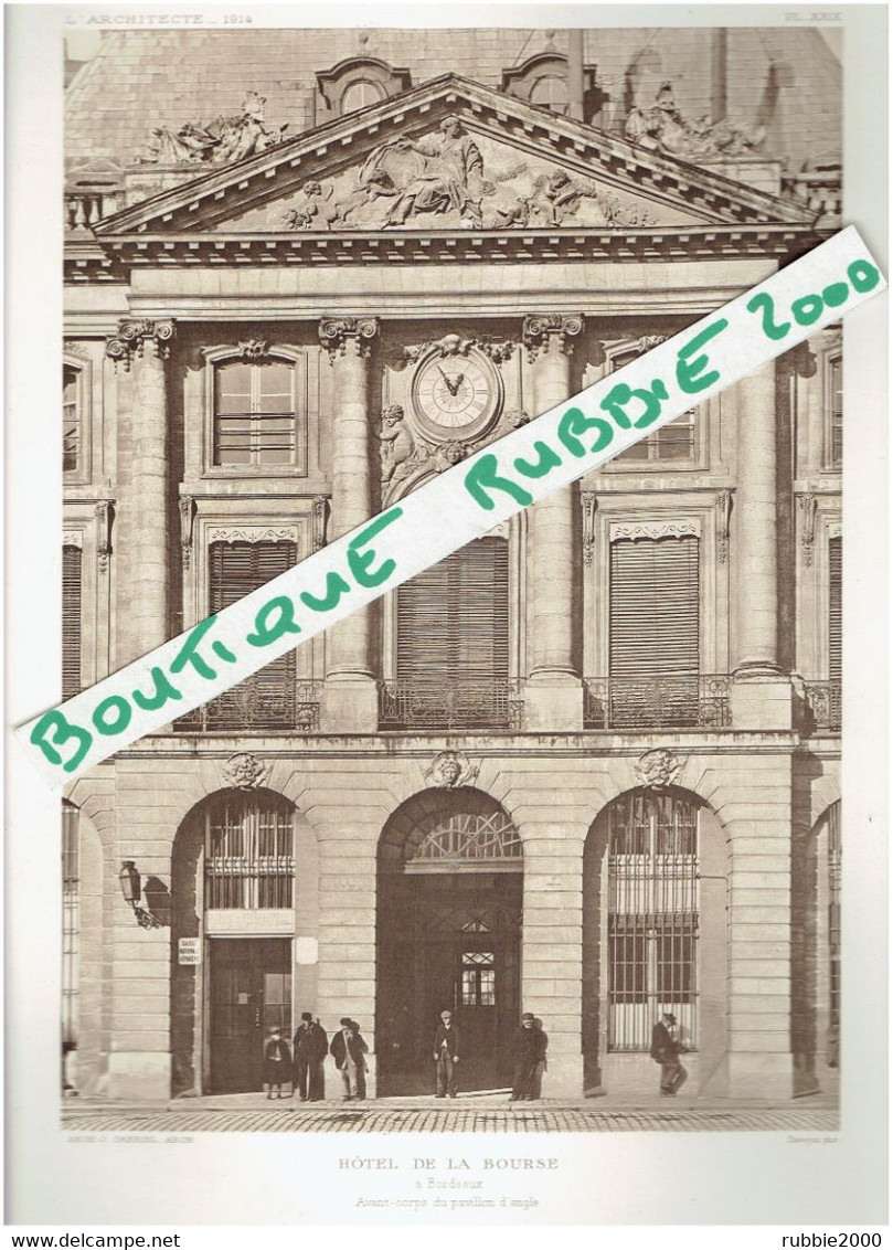 2 PHOTOGRAPHIES 1914 BORDEAUX HOTEL DE LA BOURSE ARCHITECTE ANGE JACQUES GABRIEL - Bourbonnais
