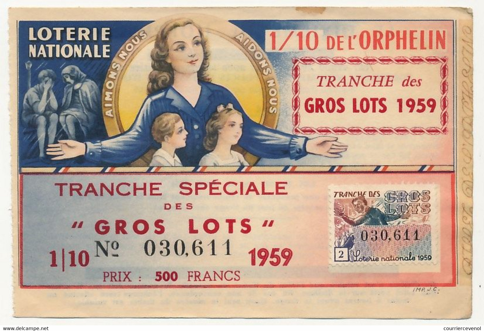 FRANCE - Loterie Nationale - 1/10ème De L'Orphelin - Tranche Spéciale Des Gros Lots - 1959 - Loterijbiljetten