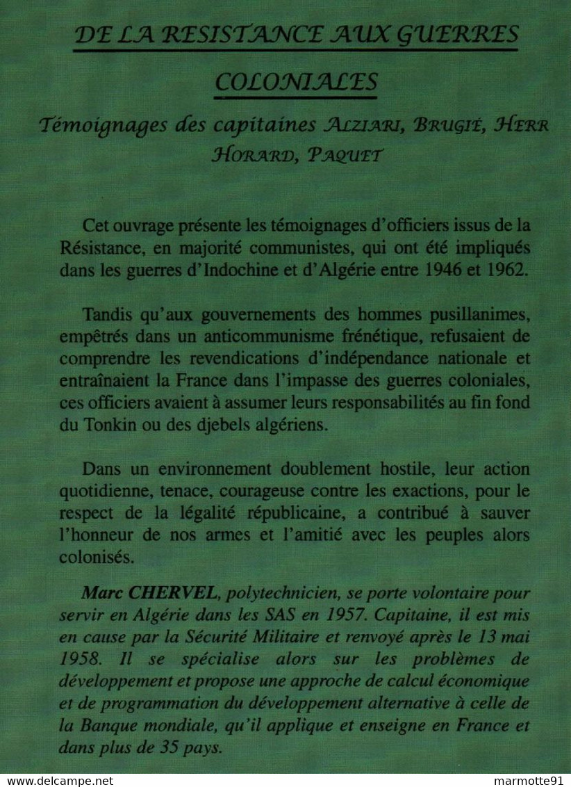 DE LA RESISTANCE AUX GUERRES COLONIALES DES OFFICIERS TEMOIGNENT FFI  LIBERATION INDOCHINE ALGERIE  1946 1962 - Français