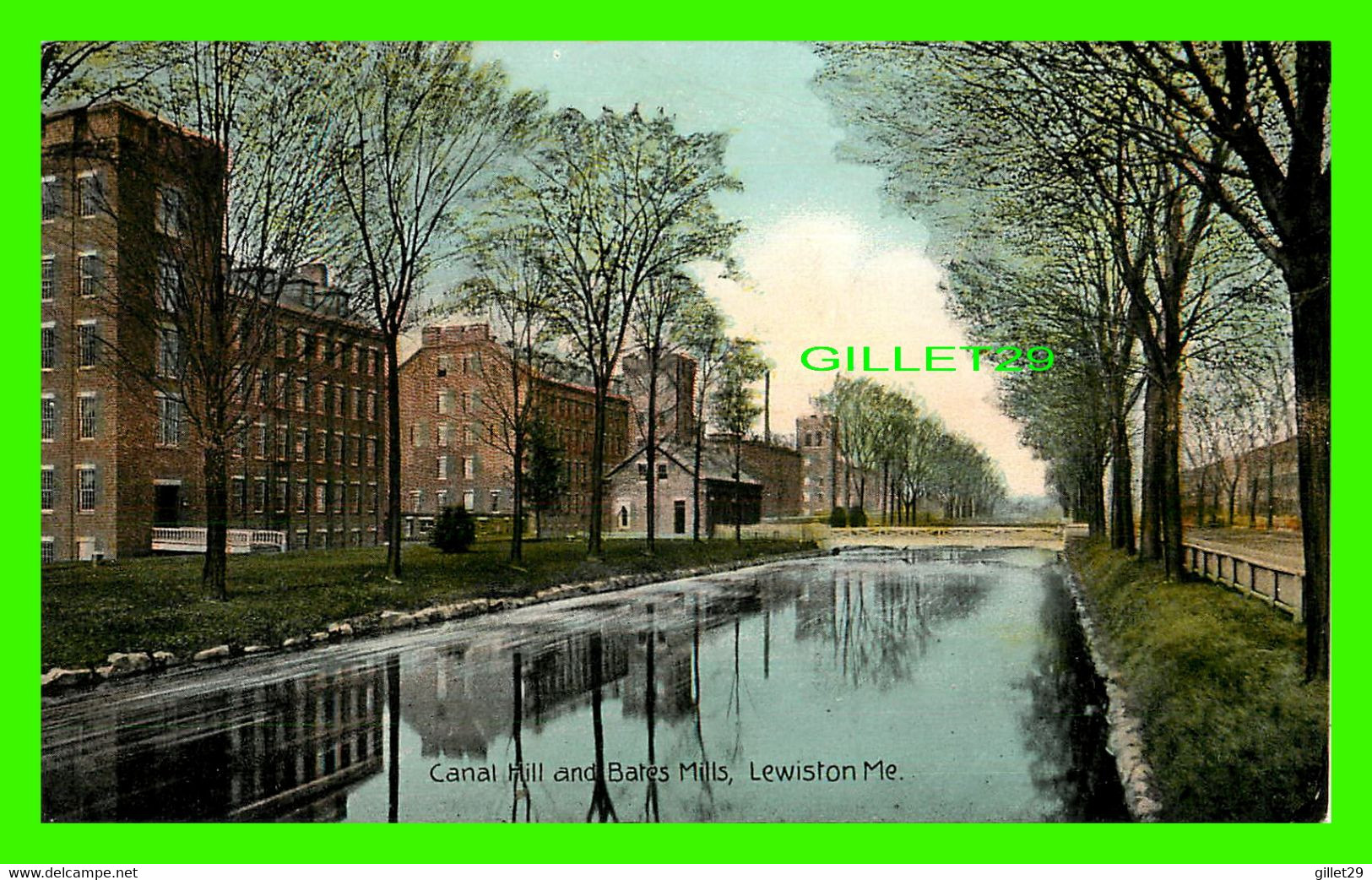 LEWISTON, ME - CANAL HILL AND BATES MILLS - WRITTEN IN 1911 - - Lewiston