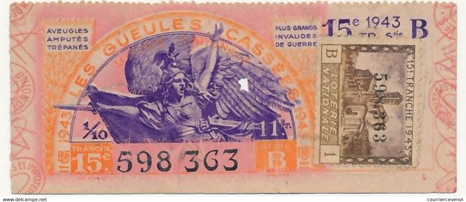 FRANCE - Loterie Nationale - 1/10ème - Les Gueules Cassées - (Marseillaise) - 15eme Tranche 1943 - Billets De Loterie