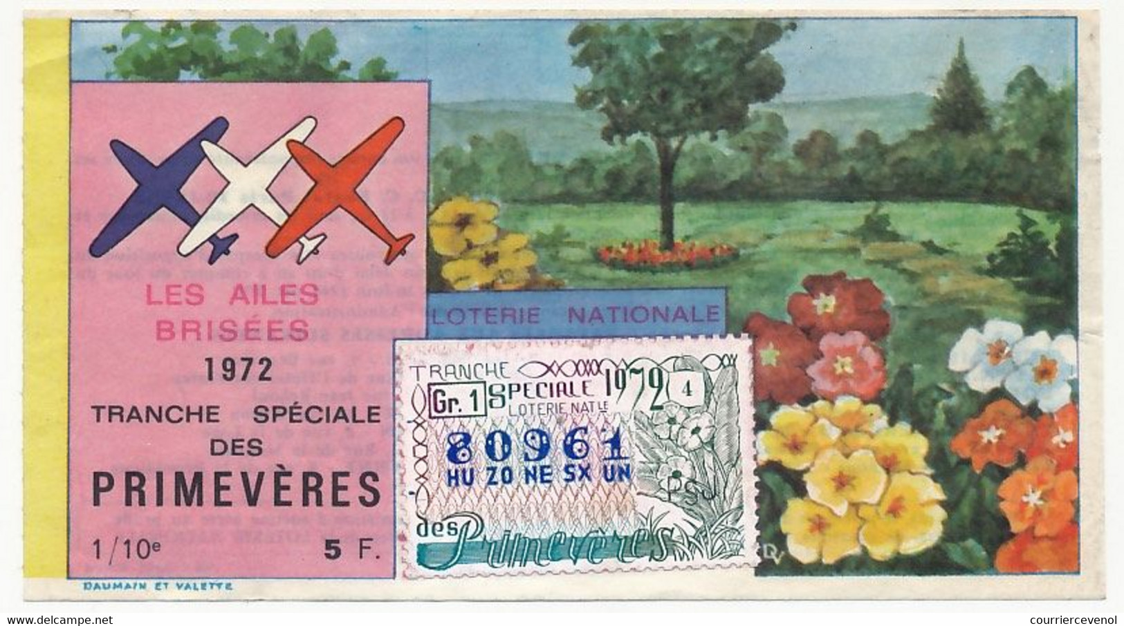 FRANCE - Loterie Nationale - 1/10ème - Les Ailes Brisées - Tranche Spéciale Des Primevères - 1972 - Billets De Loterie