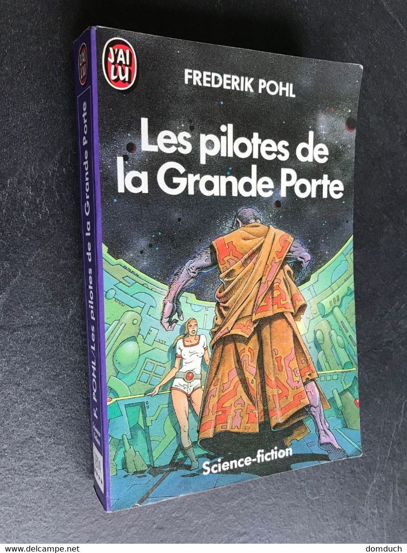 J’AI LU S.F. N° 1814  Les Pilotes De La Grande Porte  Frederik POHL 1985 Tbe Collection - J'ai Lu