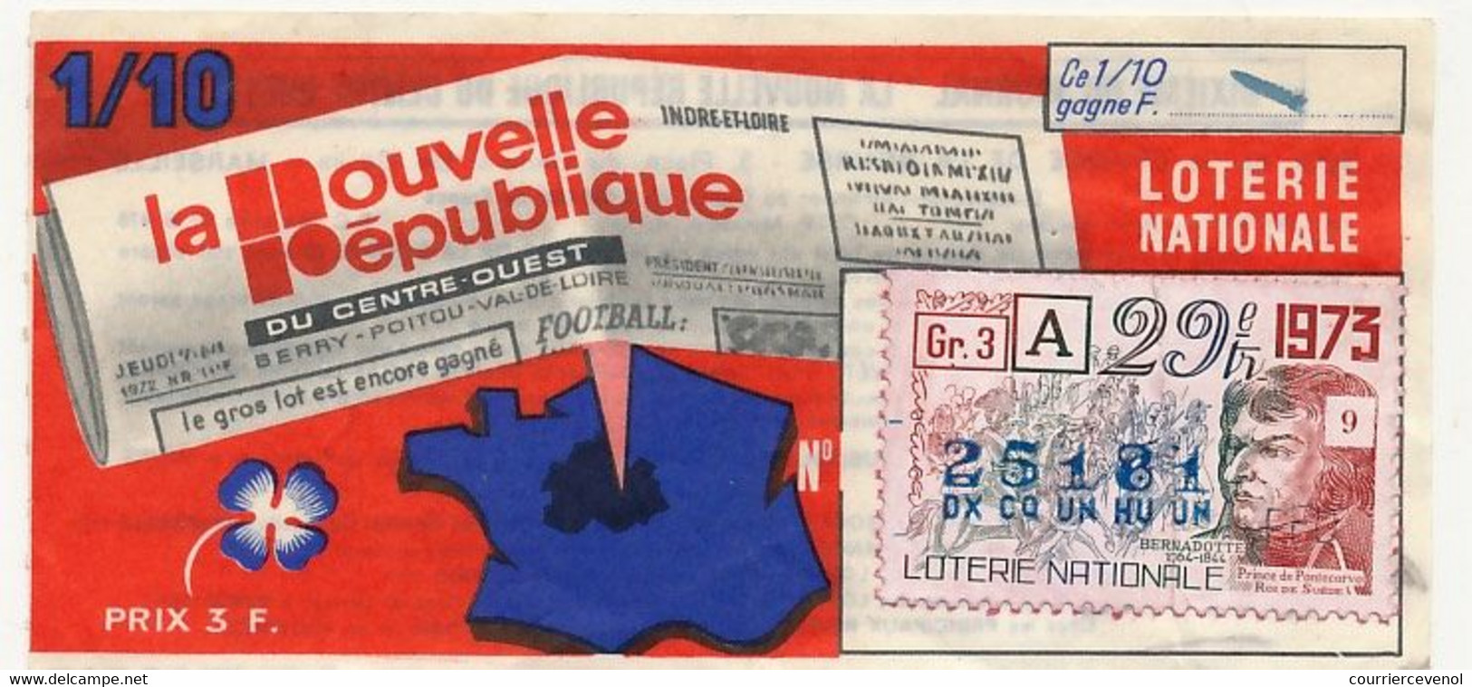 FRANCE - Loterie Nationale - 1/10ème - La Nouvelle République Du Centre Ouest - 29eme Tranche 1973 - Billets De Loterie