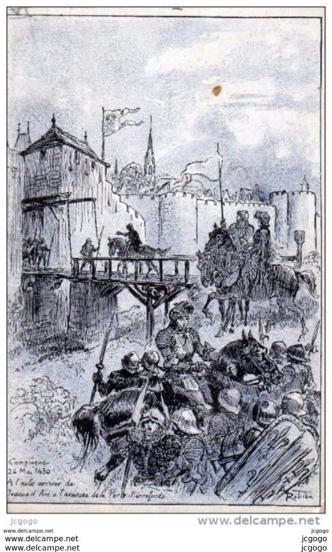 Illustrateur  ROBIDA  Compiègne 24 Mai 1430  A L'aube Arrivée De Jeanne D'Arc à L'avancée De La Porte-Pierrefond 2 Scans - Robida