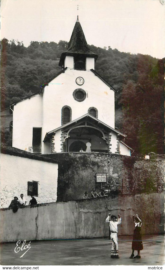 ARNEGUY - Sa Pittoresque église. - Arnéguy