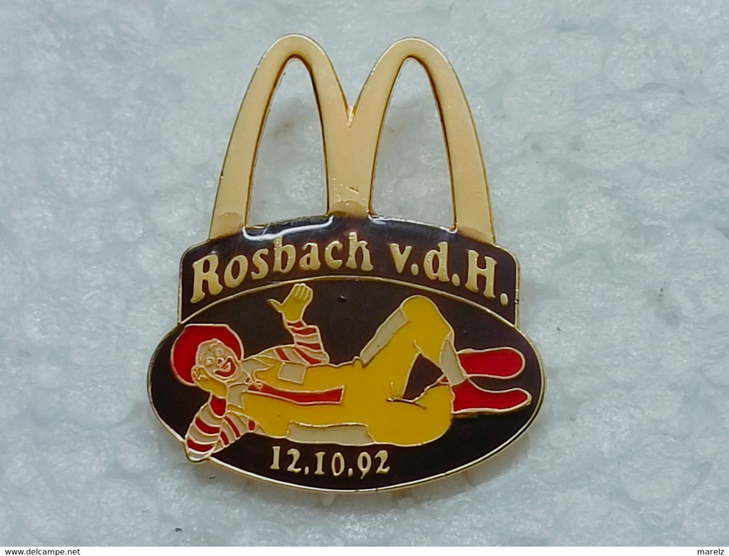 Pin's Epinglette McDonald's - McDo ROSBACH V.d.H. 12.10.92 Pins RARE MacDonald GERMANY - Pin Badge HESSE Mac Donald's - McDonald's