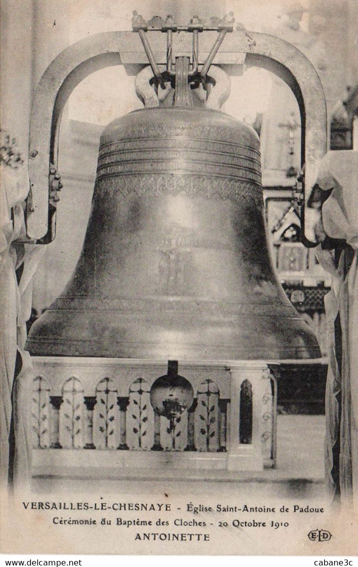 VERSAILLES-LE-CHESNAYE - Eglise Saint-Antoine De Padoue - Cérémonie Du Baptême Des Cloches - ANTOINETTE - Le Chesnay