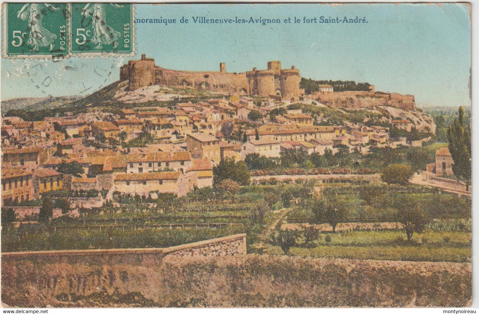 Gard : VILLENEUVE  Les  AVIGNON  Et Le  Fort  Saint  André  , 1918 - Villeneuve-lès-Avignon