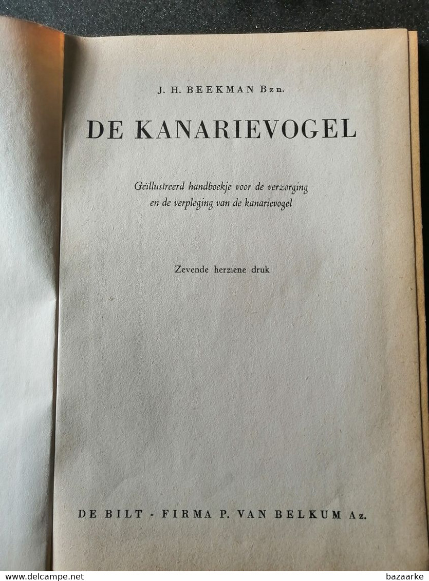 DE KANARIEVOGEL / J.H. BEEKMAN - Pratique