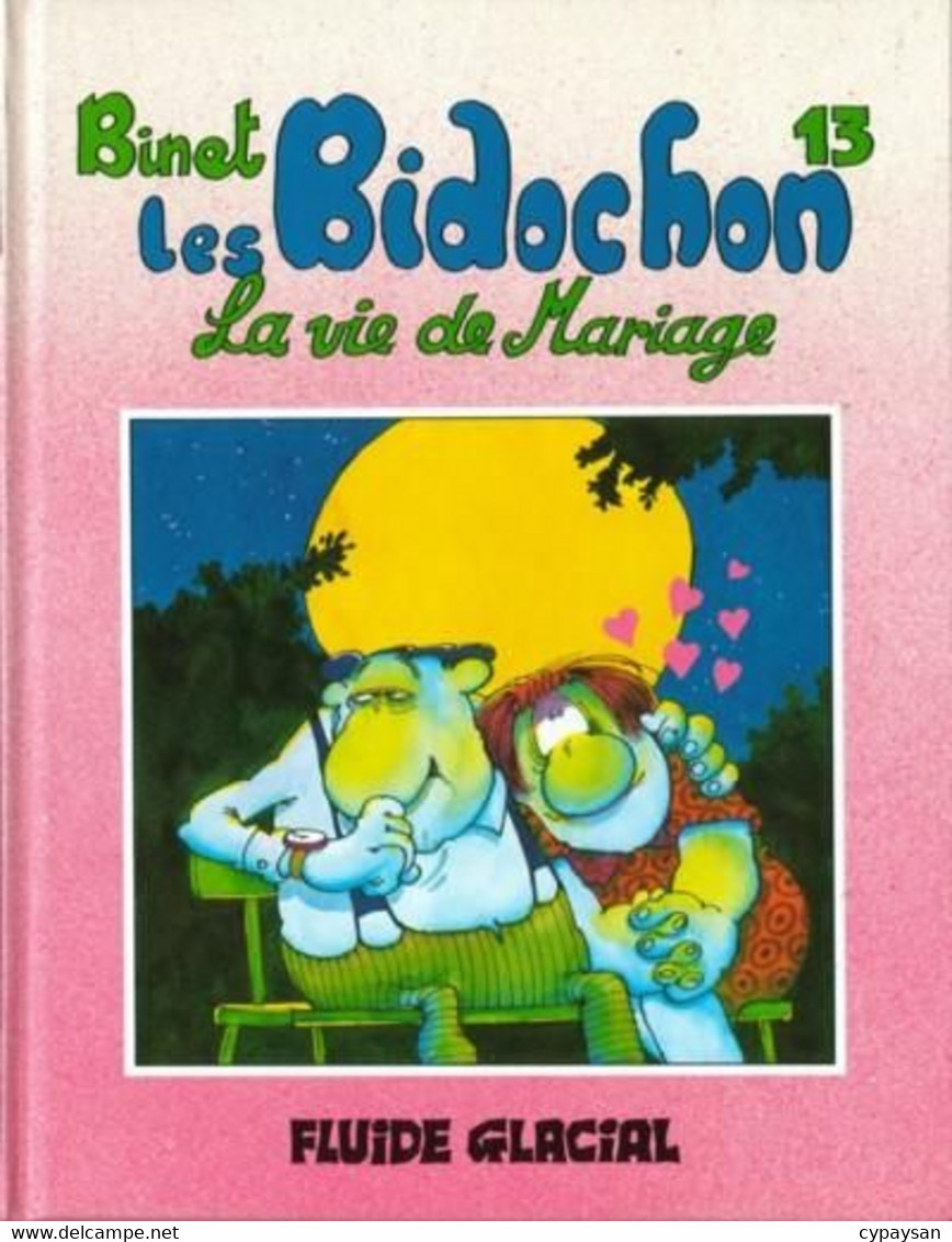 Les Bidochon 13 La Vie De Mariage EO BE Fluide Glacial 11/1993 Binet (BI7) - Bidochon, Les