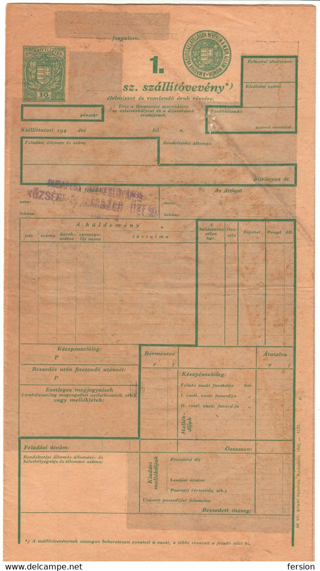 1943 Hungary - Transport Railway WAYBILL Form - REVENUE TAX Stamp - BUDAPEST Postmark - 10 F - Coat Of Arms - Steuermarken