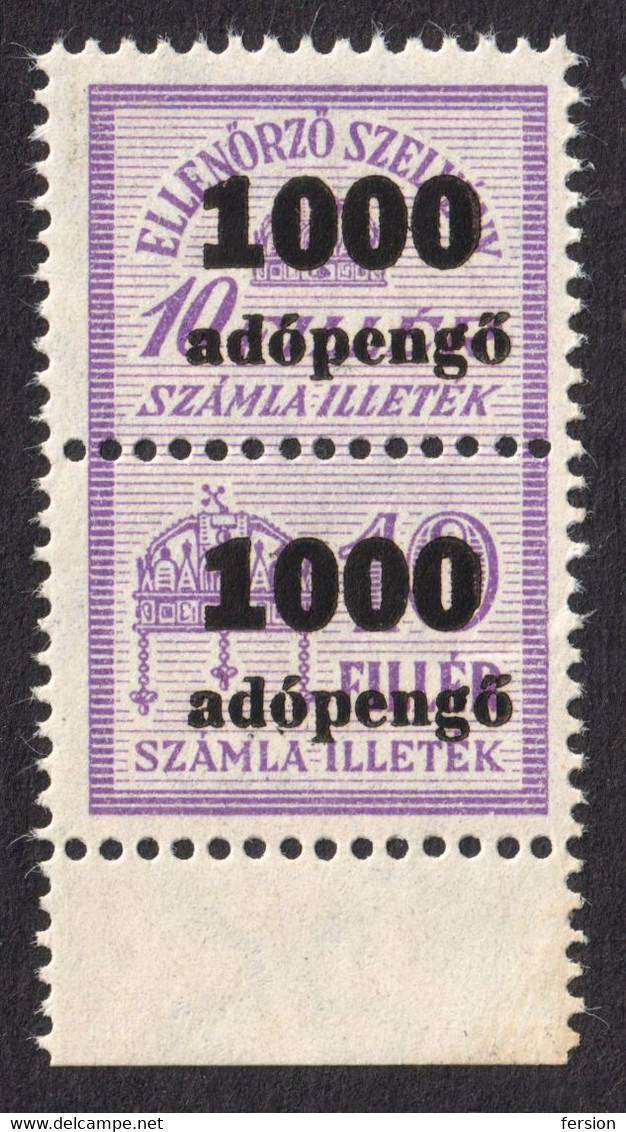 1946 Hungary - FISCAL BILL Tax - Revenue Stamp - Overprint 1000 A.P Adópengő / 10 Fill - MNH - Steuermarken