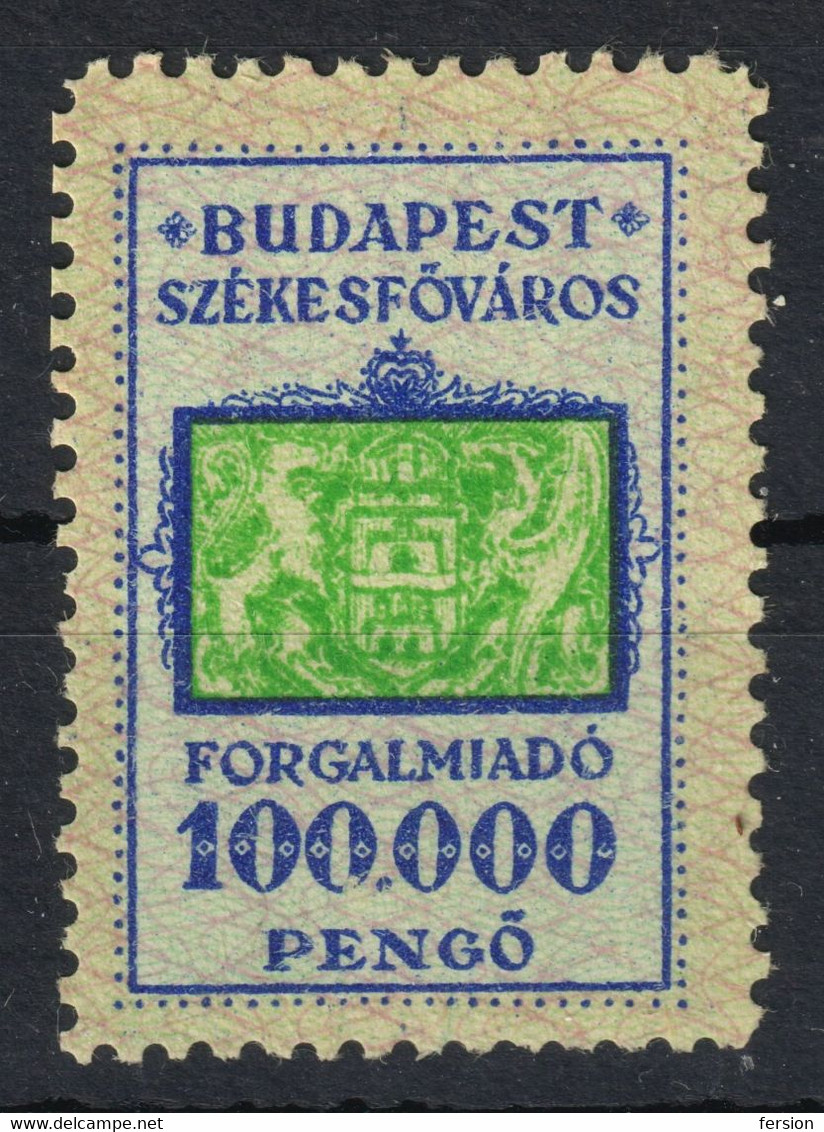 1945-1946 Hungary - BUDAPEST City Local ( Sales Value Added Tax ) VAT Fiscal Revenue Stamp - 100000 P - Inflation - Fiscali