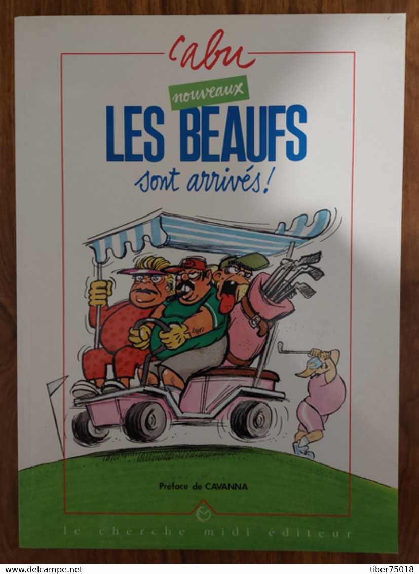 Livre (64 Pages 21 X 30) Les Beaufs Sont Arrivés - Illustration : Cabu - Cabu