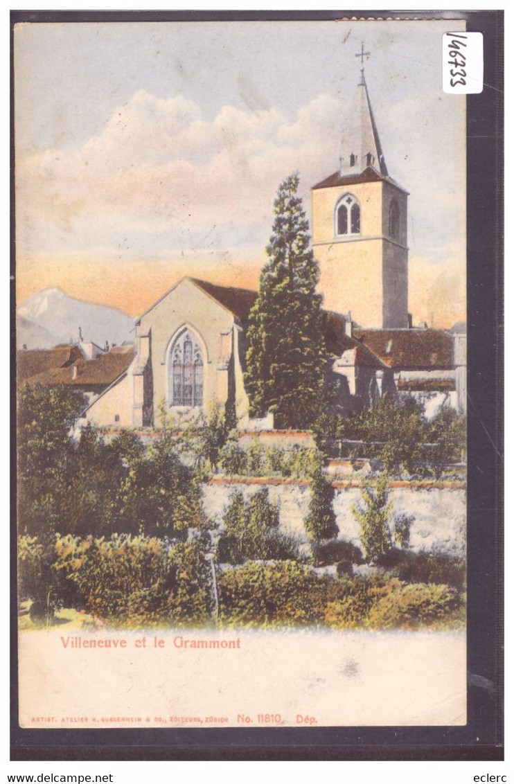 DISTRICT D'AIGLE - VILLENEUVE - L'EGLISE  - TB - Villeneuve