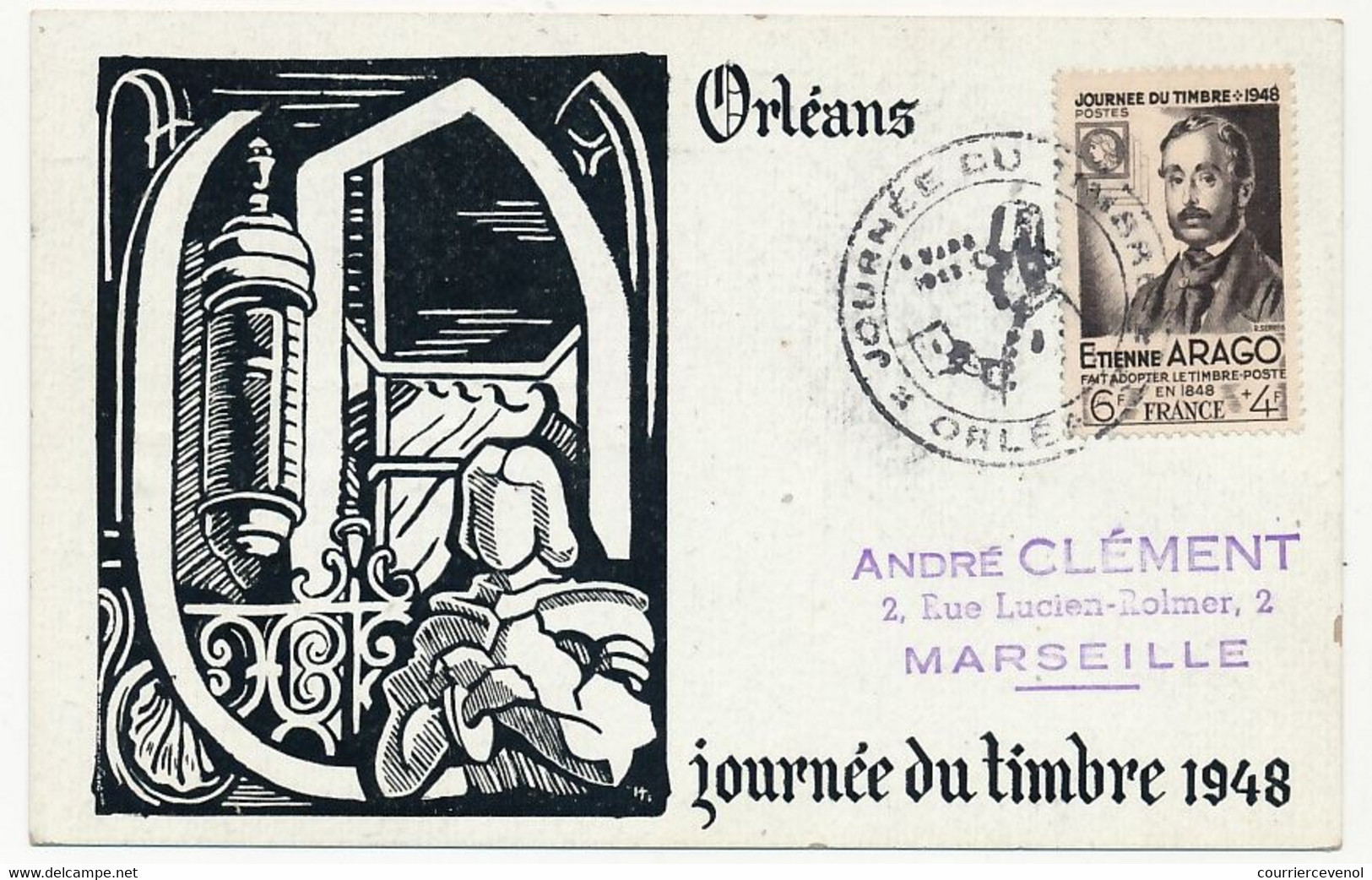 FRANCE => Carte Locale "Journée Du Timbre" 1948 - Timbre 6F + 4F Etienne Arago - ORLEANS 8.3.1948 - Stamp's Day