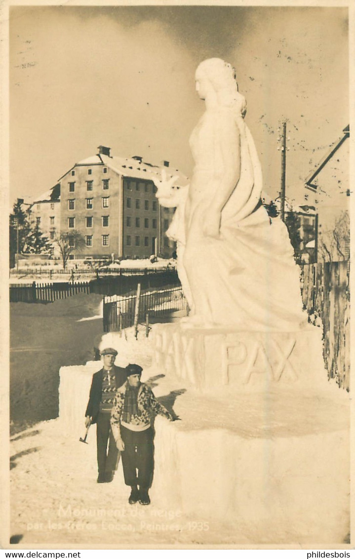 SUISSE   Frontiere Suisse DELLE  Monument De Neige Par Les Freres LOCCA Peintres 1935 - Mon