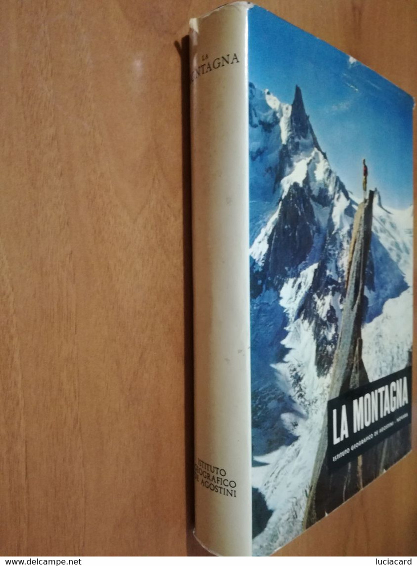 LIBRO LA MONTAGNA -ISTITUTO GEOGRAFICO DE AGOSTINI 1962 - Natur