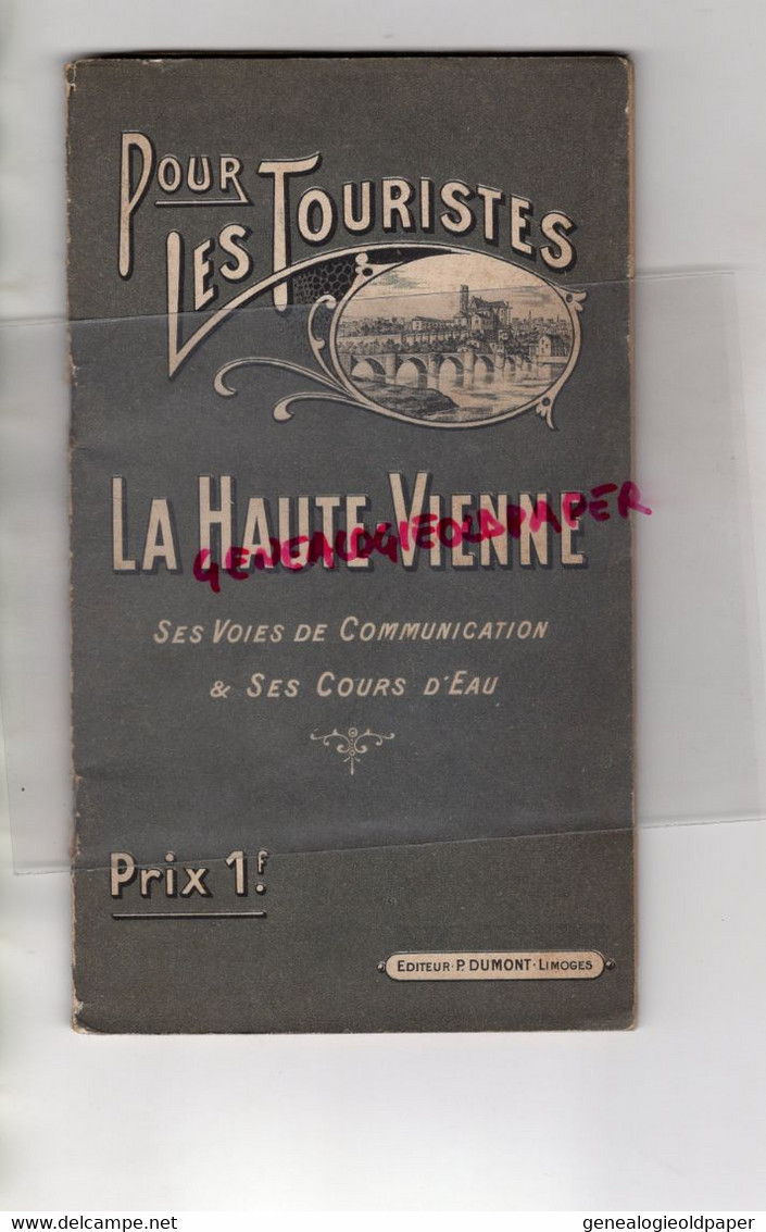 87- LIMOGES- RARE LIVRET POUR TOURISTES HAUTE VIENNE -VOIES COMMUNICATION CHEMINS DE FER-COURS EAU-DUMONT-ELIE BERTHET - Tourism Brochures