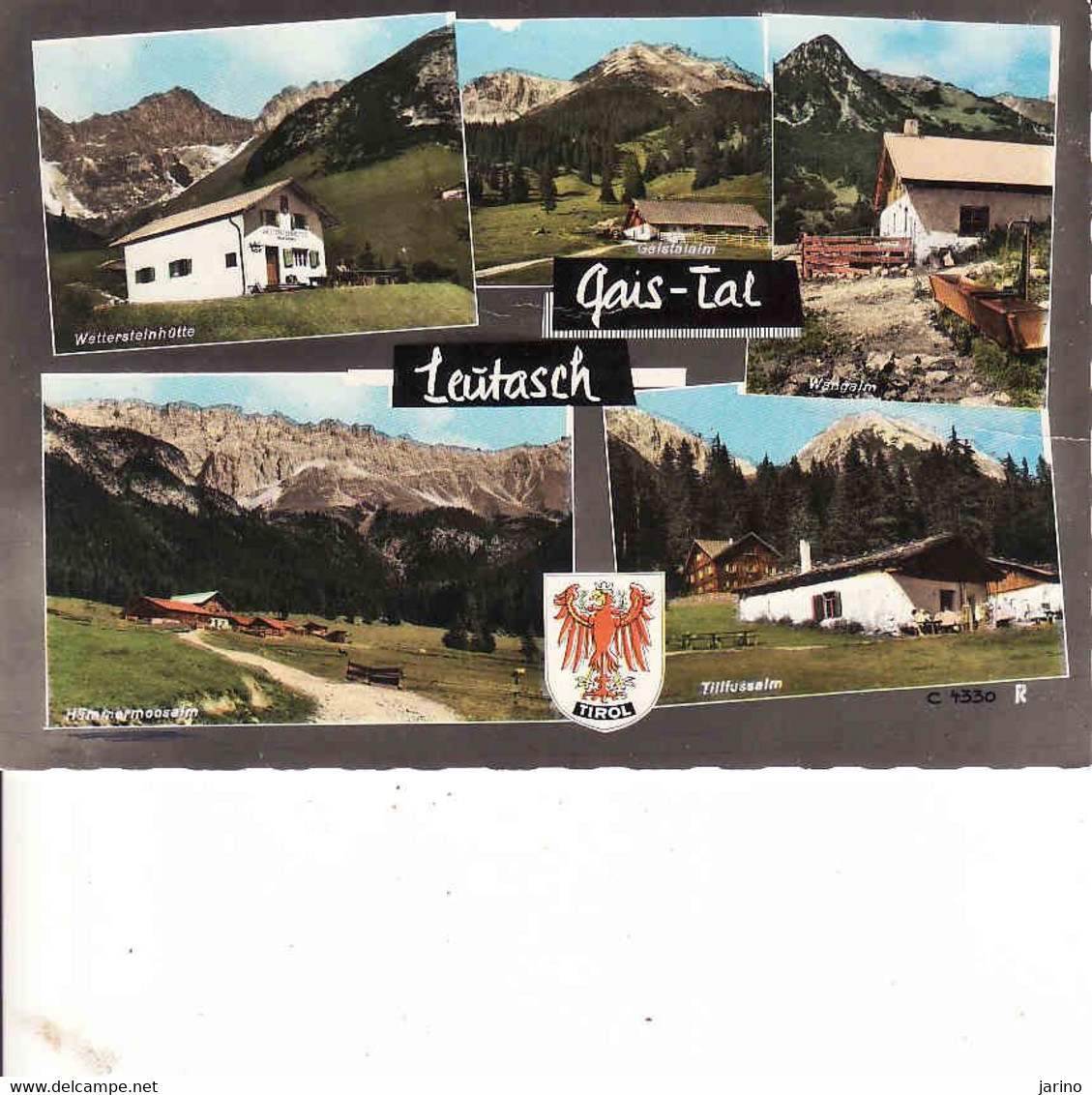 Austria,Tirol Leutasch, Gaistalalm, Wettersteinhutte, Wangalm, Hämmermoosalm, Tillfussalm Bezirk Innsbruck-Land,used1967 - Leutasch