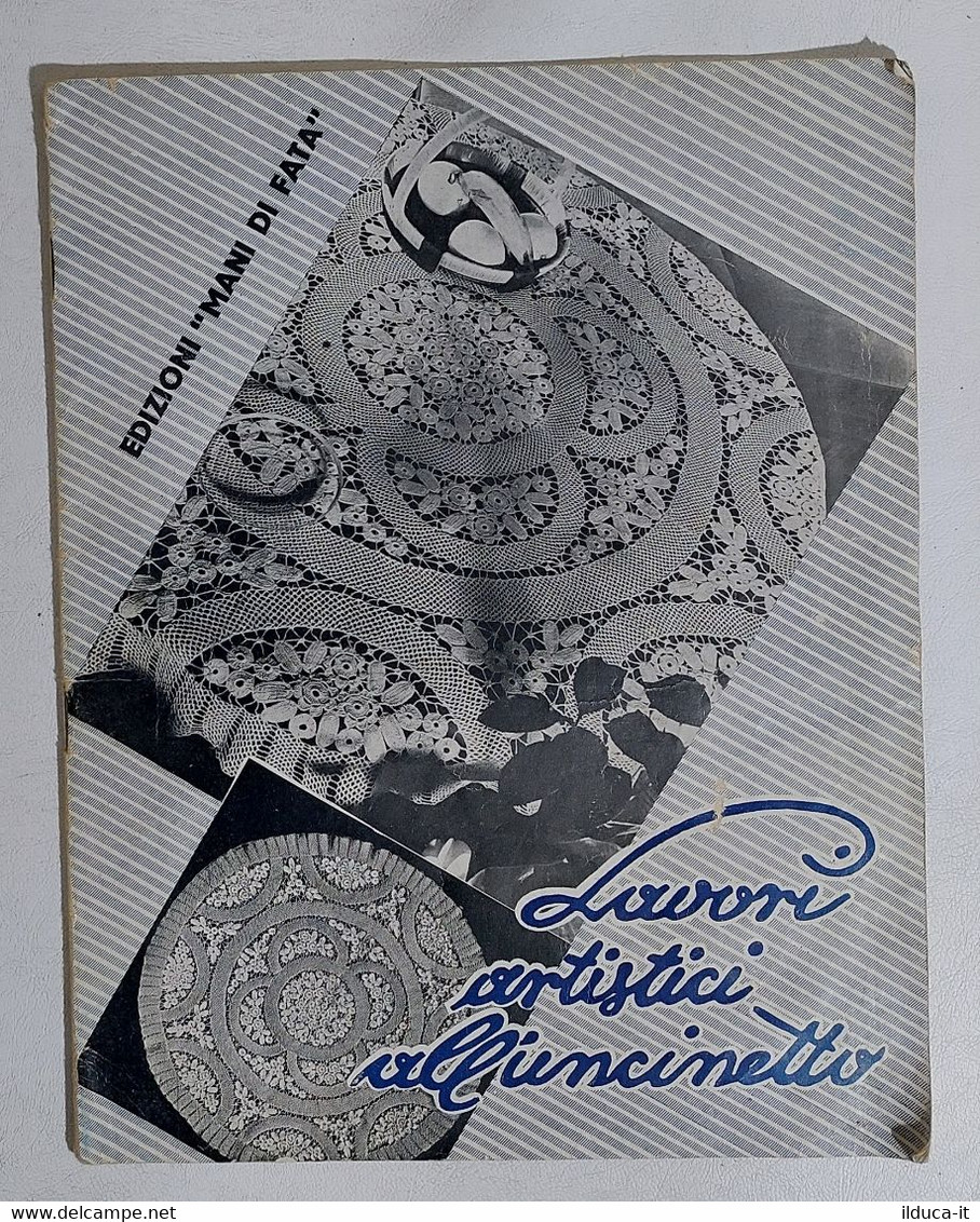 I119984 Lavori Artistici All'uncinetto - Edizioni Mani Di Fata 1937 - Punto Croce