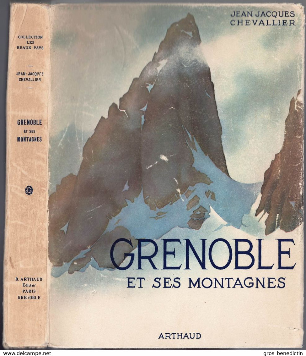 Régionalisme - Jean Jacques Chevallier  - "Grenoble Et Ses Montagnes" - 1949 - Alpes - Pays-de-Savoie